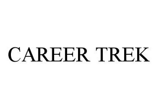 CAREER TREK