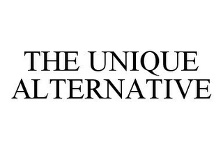 THE UNIQUE ALTERNATIVE