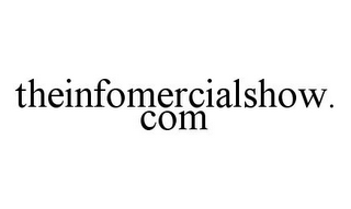 THEINFOMERCIALSHOW.COM