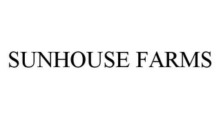 SUNHOUSE FARMS