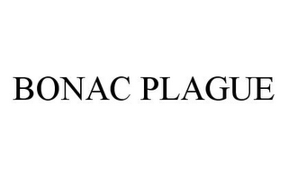 BONAC PLAGUE