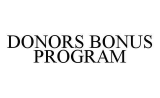DONORS BONUS PROGRAM