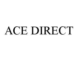 ACE DIRECT