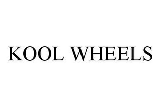 KOOL WHEELS