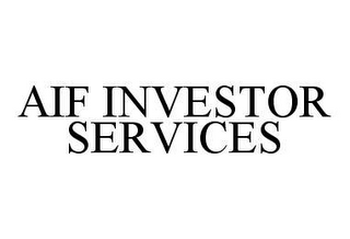 AIF INVESTOR SERVICES