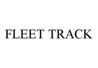 FLEET TRACK