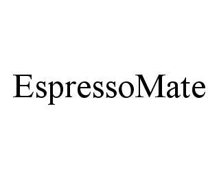 ESPRESSOMATE