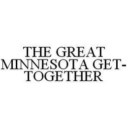 THE GREAT MINNESOTA GET-TOGETHER