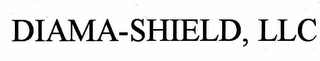 DIAMA-SHIELD, LLC