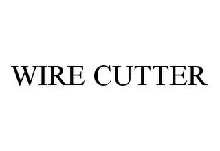 WIRE CUTTER