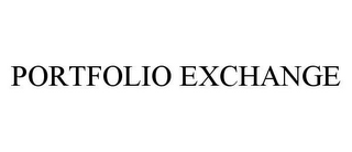 PORTFOLIO EXCHANGE