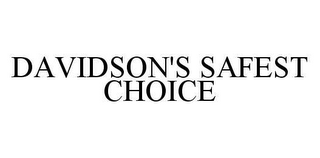 DAVIDSON'S SAFEST CHOICE