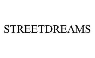 STREETDREAMS