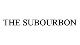 THE SUBOURBON