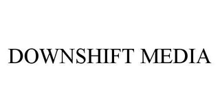 DOWNSHIFT MEDIA