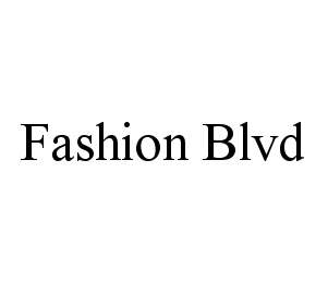 FASHION BLVD