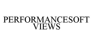 PERFORMANCESOFT VIEWS