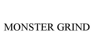 MONSTER GRIND