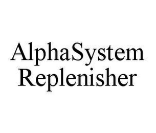 ALPHASYSTEM REPLENISHER