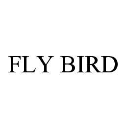 FLY BIRD