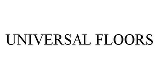 UNIVERSAL FLOORS