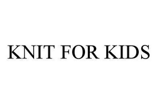 KNIT FOR KIDS