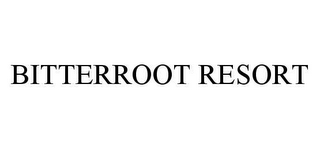 BITTERROOT RESORT