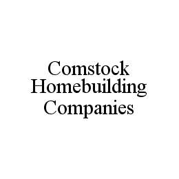 COMSTOCK HOMEBUILDING COMPANIES