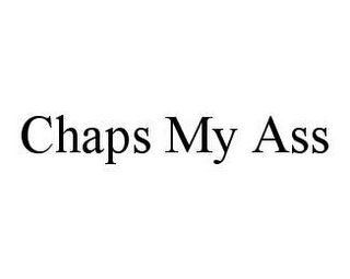 CHAPS MY ASS