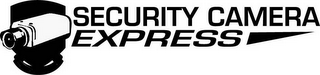 SECURITY CAMERA EXPRESS