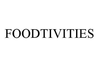 FOODTIVITIES