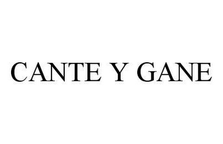 CANTE Y GANE