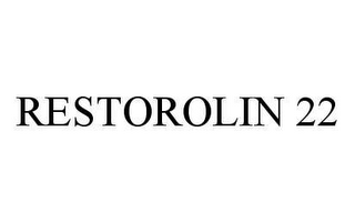 RESTOROLIN 22
