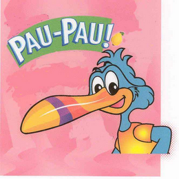 PAU-PAU!