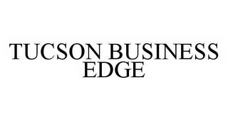 TUCSON BUSINESS EDGE