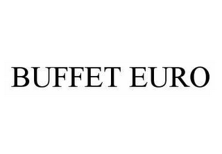 BUFFET EURO