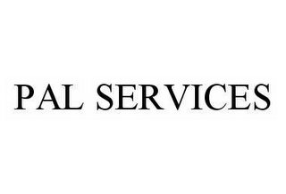 PAL SERVICES