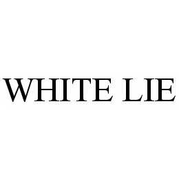 WHITE LIE