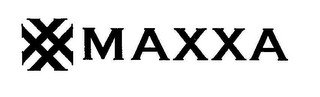 MAXXA