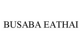 BUSABA EATHAI