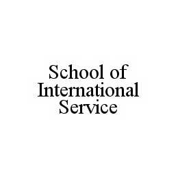 SCHOOL OF INTERNATIONAL SERVICE