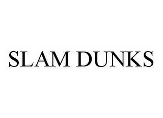 SLAM DUNKS