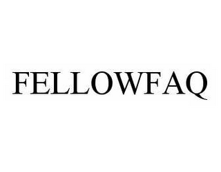 FELLOWFAQ