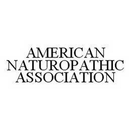AMERICAN NATUROPATHIC ASSOCIATION