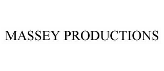 MASSEY PRODUCTIONS