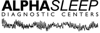 ALPHASLEEP DIAGNOSTIC CENTERS