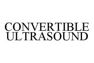 CONVERTIBLE ULTRASOUND