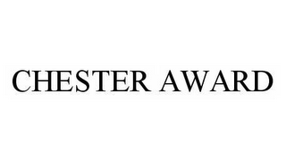 CHESTER AWARD