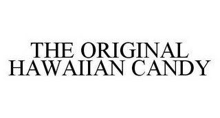 THE ORIGINAL HAWAIIAN CANDY