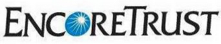 ENCORE TRUST